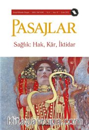 Pasajlar Sosyal Bilimler Dergisi Sayı:10 Ocak 2022 Sağlık: Hak, Kar, İktidar