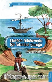 Mercan Adalarında Bir İstanbul Çocuğu