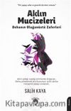 Aklın Mucizeleri & Dehanın Olağanüstü Zaferleri