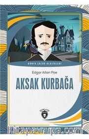 Aksak Kurbağa Dünya Çocuk Klasikleri (7-12 Yaş)