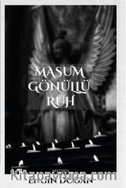 Masum Gönüllü Ruh