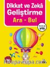 Dikkat ve Zeka Geliştirme - Ara Bul