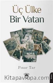 Üç Ülke Bir Vatan