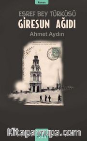 Giresun Ağıdı <br /> Eşref Bey Türküsü