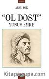 Ol Dost & Yunus Emre