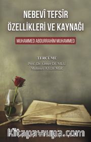 Nebevî Tefsîr Özellikleri ve Kaynağı