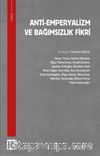 Anti-Emperyalizm ve Bağımsızlık Fikri