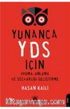 Yunanca YDS İçin Okuma-Anlama ve Sözvarlığı Geliştirme