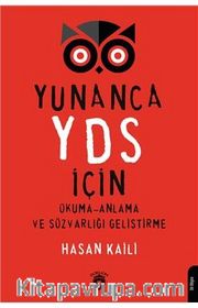 Yunanca YDS İçin Okuma-Anlama ve Sözvarlığı Geliştirme
