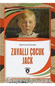 Zavallı Çocuk Jack Dünya Çocuk Klasikleri (7-12 Yaş)