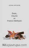 Öteki, Irkçılık ve Fransız Edebiyatı