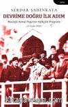 Devrime Doğru İlk Adım & Mustafa Kemal Paşa’nın Halkçılık Programı (13 Eylül 1920)