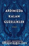 Ardımızda Kalan Güzellikler