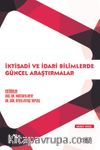 İktisadi ve İdari Bilimlerde Güncel Araştırmalar / Mart 2022
