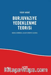 Burjuvaziye Yedeklenme Teorisi