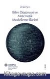 Bilim Düşüncesi ve Matematik Modelleme İlkeleri 