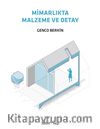 Mimarlıkta Malzeme ve Detay