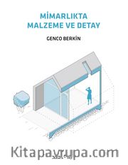 Mimarlıkta Malzeme ve Detay