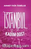 İstanbul Kadim Dost