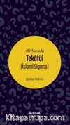 40 Soruda Tekafül (İslamî Sigorta)