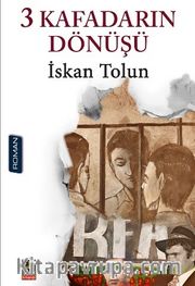 3 Kafadarın Dönüşü