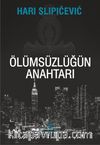Ölümsüzlüğün Anahtarı
