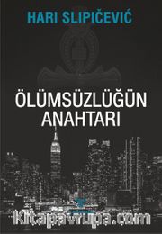 Ölümsüzlüğün Anahtarı