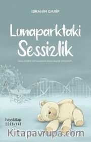 Lunaparktaki Sessizlik
