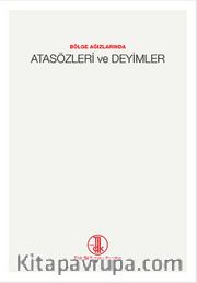 Bölge Ağızlarında Atasözleri ve Deyimler