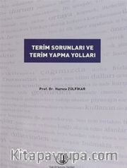 Terim Sorunları ve Terim Yapma Yolları