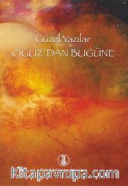 Güzel Yazılar Dizisi 1 / Oğuzdan Bugüne