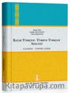 Kazak Türkçesi-Türkiye Türkçesi / Türkiye Türkçesi-Kazak Türkçesi Sözlüğü (2 Cilt Takım)
