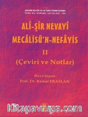 Mecalisü'n-Nefais (Giriş-Metin-Çeviri-Notlar) (Tek Kitap)