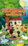 Ayşegül Öğretmen’in Kardelenleri