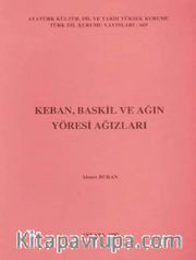Keban, Baskil ve Ağın Yöresi Ağızları
