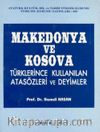 Makedonya ve Kosova Türklerince Kullanılan Atasözleri ve Deyimler