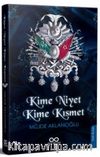 Kime Niyet Kime Kısmet