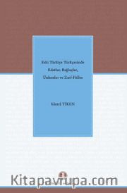 Eski Türkiye Türkçesinde Edatlar, Bağlaçlar, Ünlemler ve Zarf Fiilleri