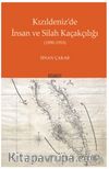 Kızıldeniz’de İnsan ve Silah Kaçakçılığı (1890-1910)