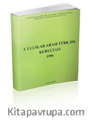 3. Uluslar Arası Türk Dil Kurultayı 1996