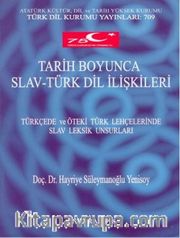 Tarih Boyunca Slav-Türk Dil İlişkileri