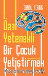 Özel Yetenekli Bir Çocuk Yetiştirmek