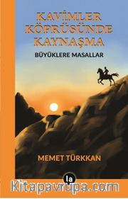 Kavimler Köprüsünde Kaynaşma
