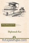 Diplomalı Kız / Ahmet Midhat Efendi Bütün Eserleri
