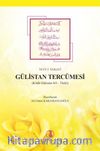 Seyf-i Sarayî Gülistan Tercümesi (Kitab Gülistan bi't Türkî)