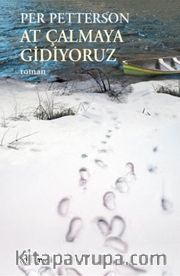 At Çalmaya Gidiyoruz