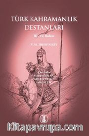 Türk Kahramanlık Destanları III-IV. Bölüm