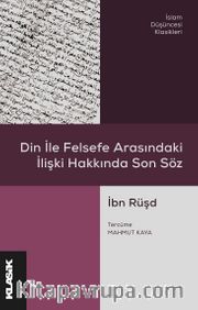 Din ile Felsefe Arasındaki  İlişki Hakkında Son Söz