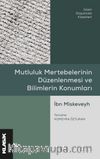 Mutluluk Mertebelerinin Düzenlenmesi ve Bilimlerin Konumları