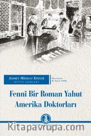 Fennî Bir Roman Yahut Amerika Doktorları